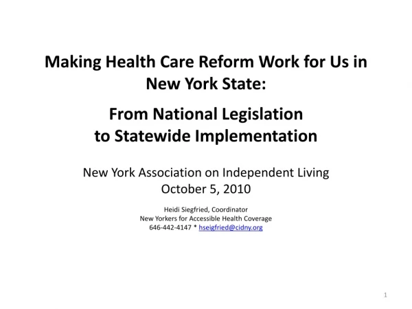New York Association on Independent Living October 5, 2010 Heidi Siegfried, Coordinator