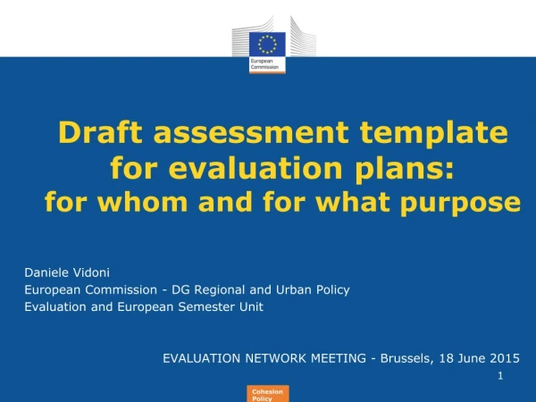 Draft assessment template for evaluation plans:  for whom and for what purpose