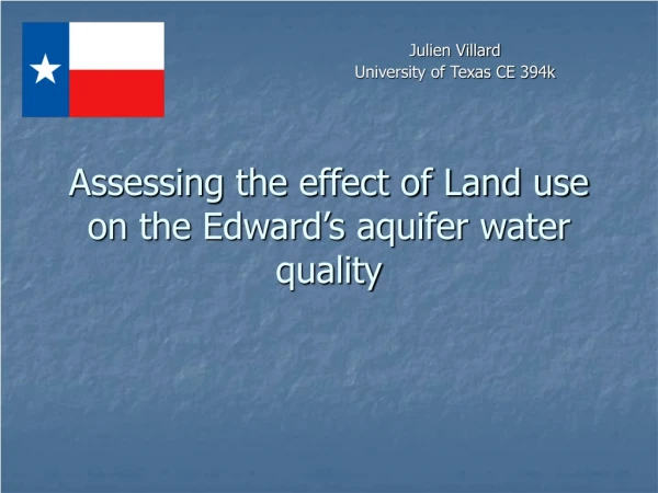 Assessing the effect of Land use on the Edward’s aquifer water quality