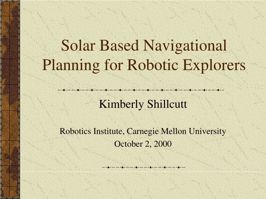 solar based navigational planning for robotic explorers