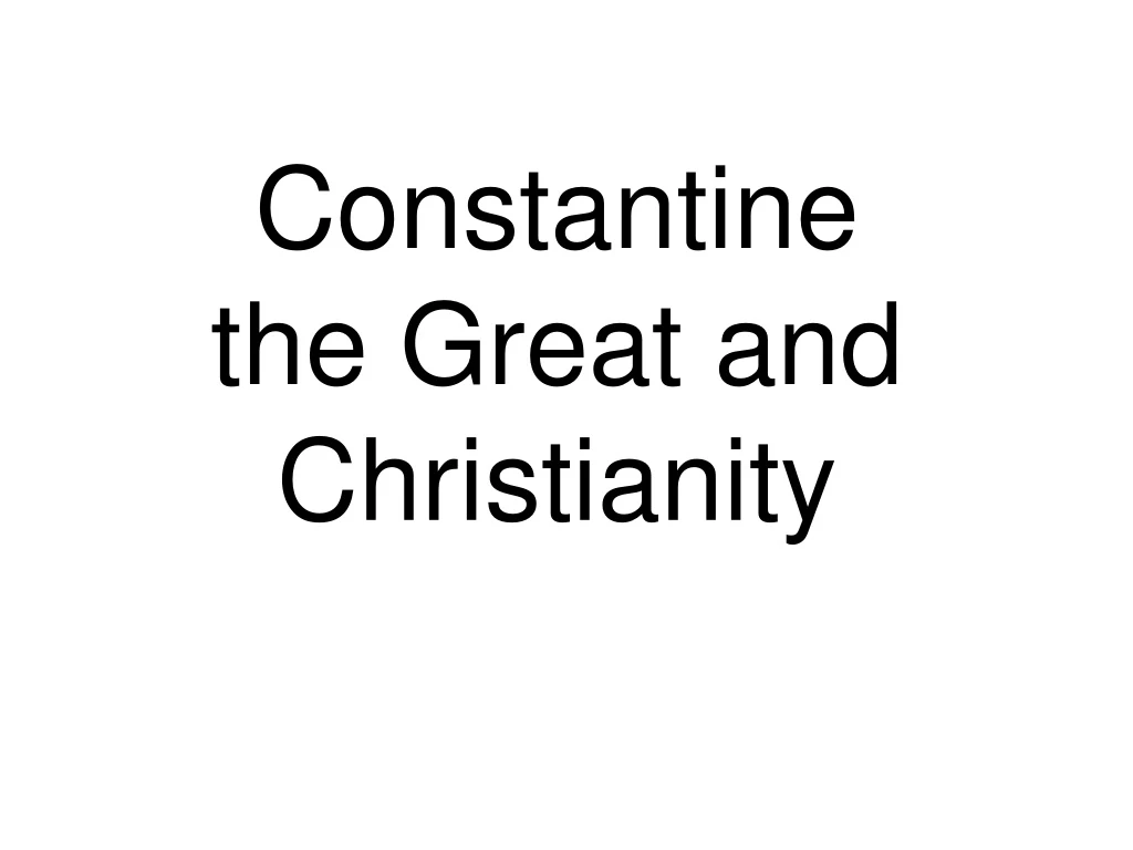 constantine the great and christianity