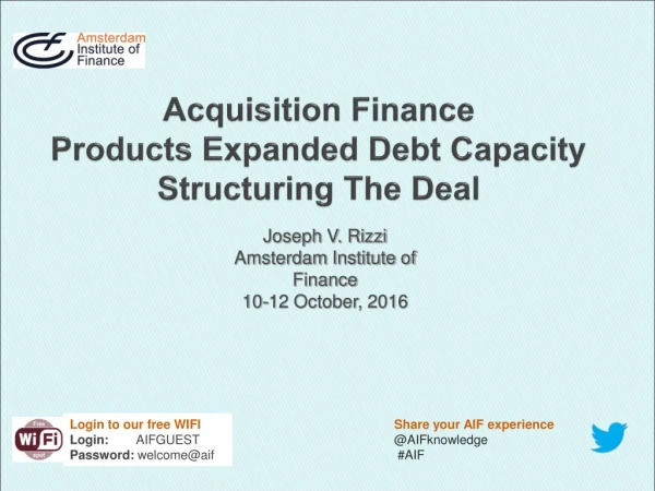 Acquisition Finance Products Expanded Debt Capacity Structuring  The Deal