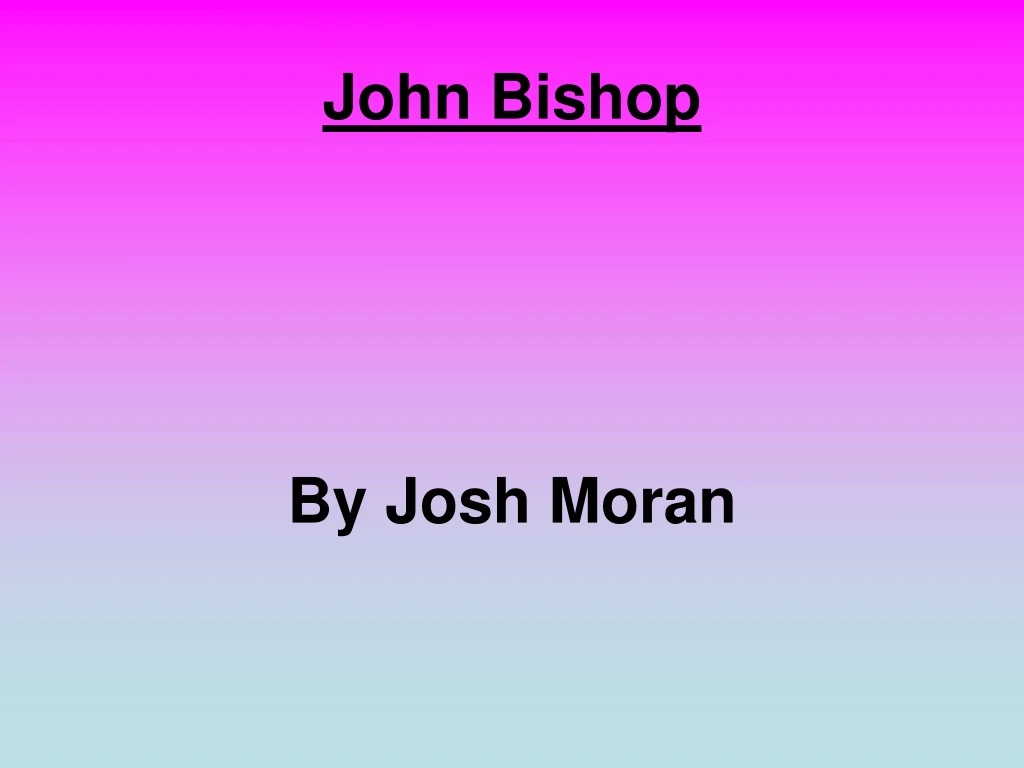 john bishop