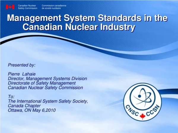 Management System Standards in the  	Canadian Nuclear Industry