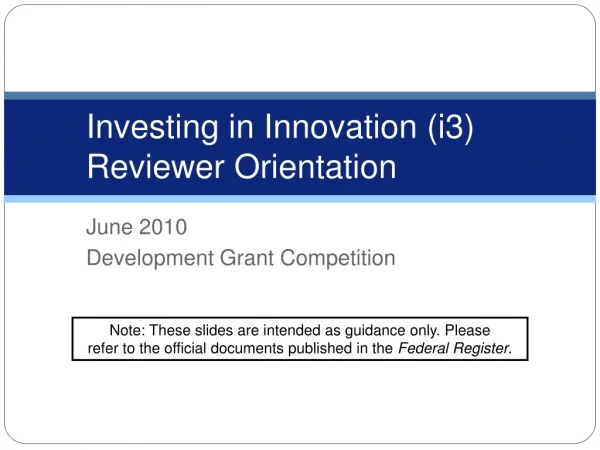 Investing in Innovation (i3)  Reviewer Orientation
