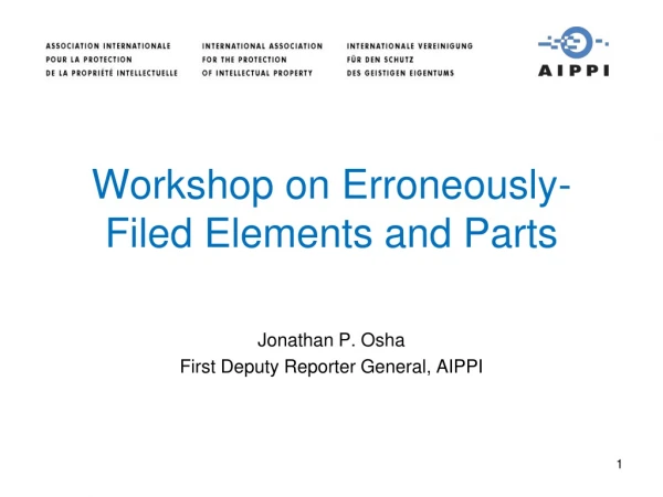 Workshop on Erroneously-Filed Elements and Parts