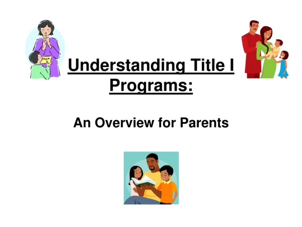 Understanding Title I Programs: An Overview for Parents