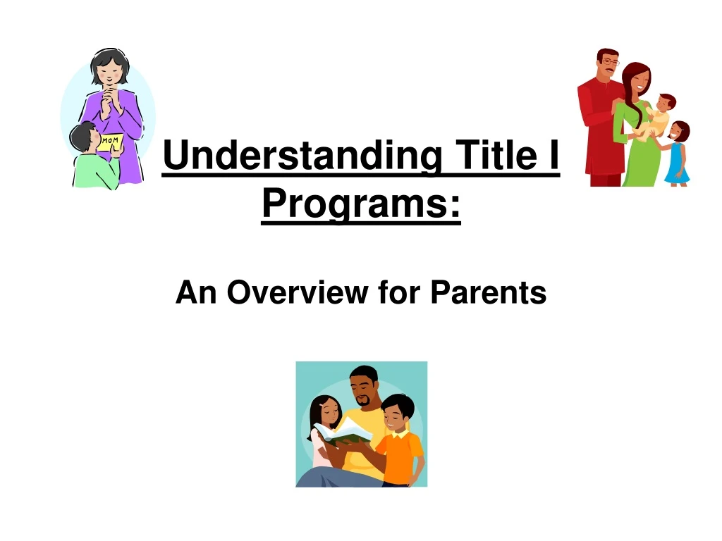 understanding title i programs an overview for parents