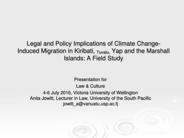 Presentation for Law &amp; Culture 4-6 July 2016, Victoria University of Wellington