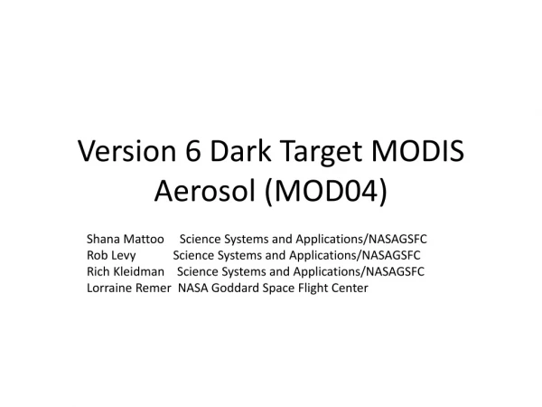 Version 6 Dark Target MODIS Aerosol (MOD04)