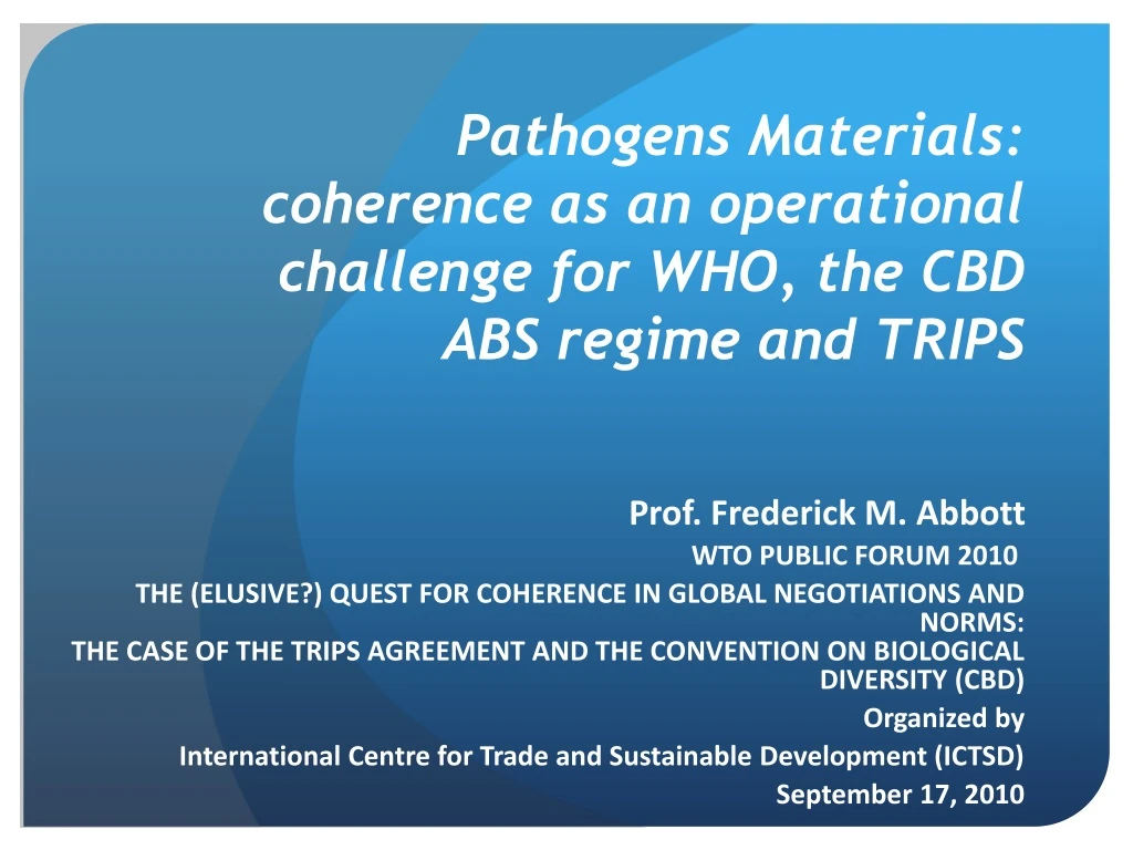 pathogens materials coherence as an operational challenge for who the cbd abs regime and trips