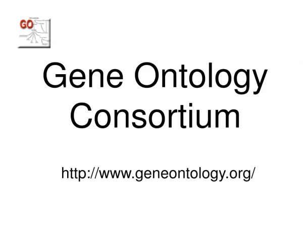 Gene Ontology Consortium geneontology/