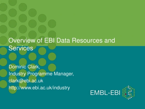 Overview of EBI Data Resources and Services
