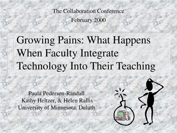 Growing Pains: What Happens When Faculty Integrate Technology Into Their Teaching