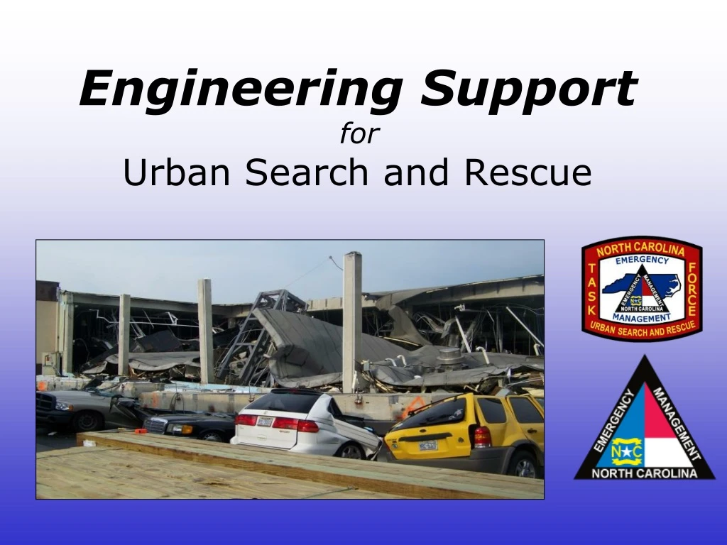 engineering support for urban search and rescue