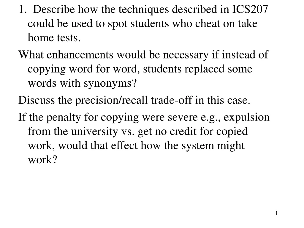 1 describe how the techniques described in ics207