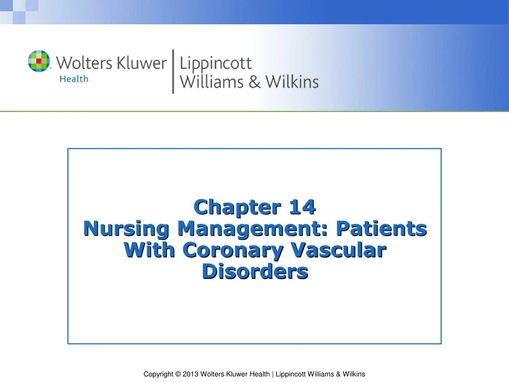 chapter 14 nursing management patients with coronary vascular disorders