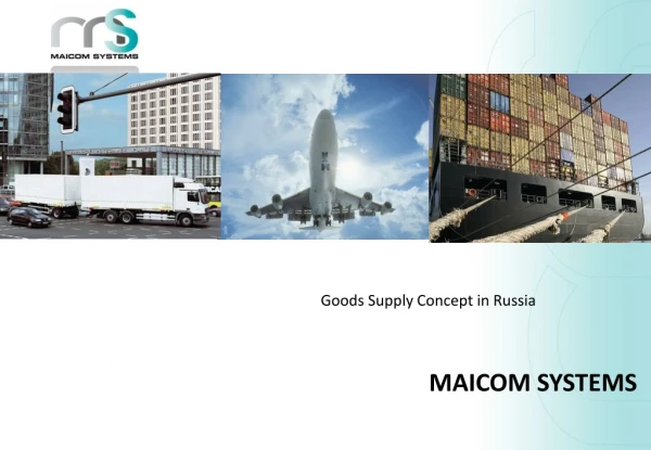 Goods Supply Concept in Russia