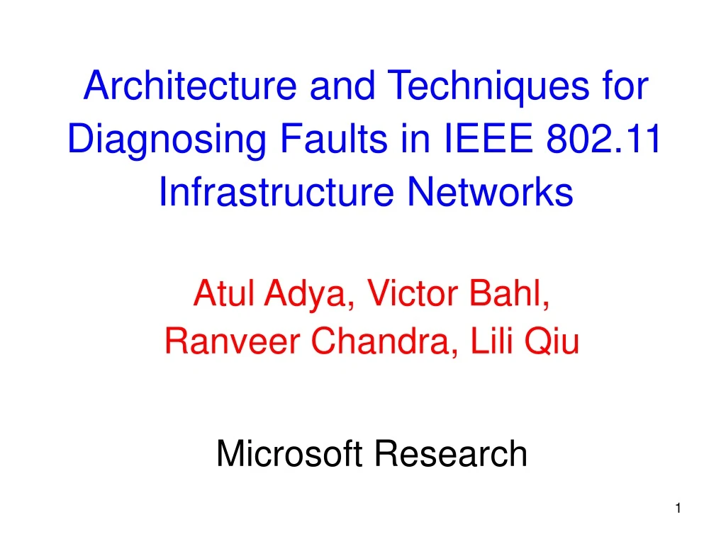 architecture and techniques for diagnosing faults in ieee 802 11 infrastructure networks