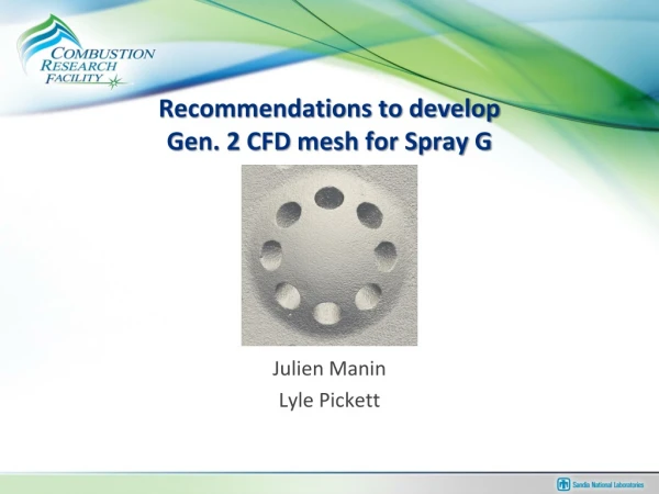 Recommendations to develop  Gen. 2 CFD mesh for Spray G