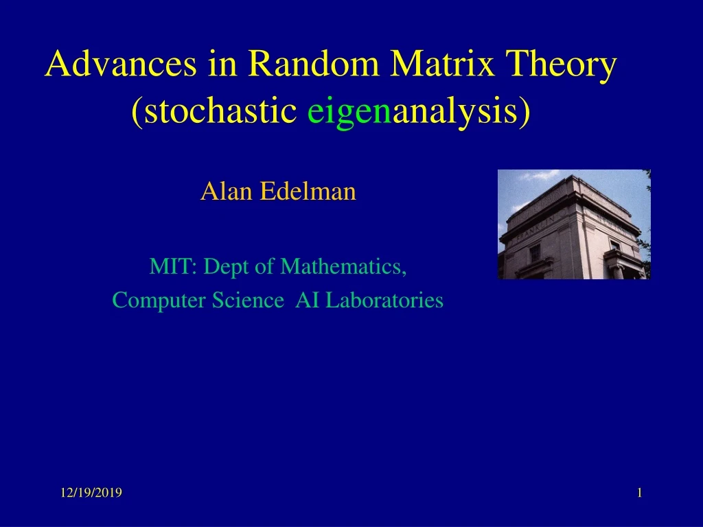 advances in random matrix theory stochastic eigen analysis