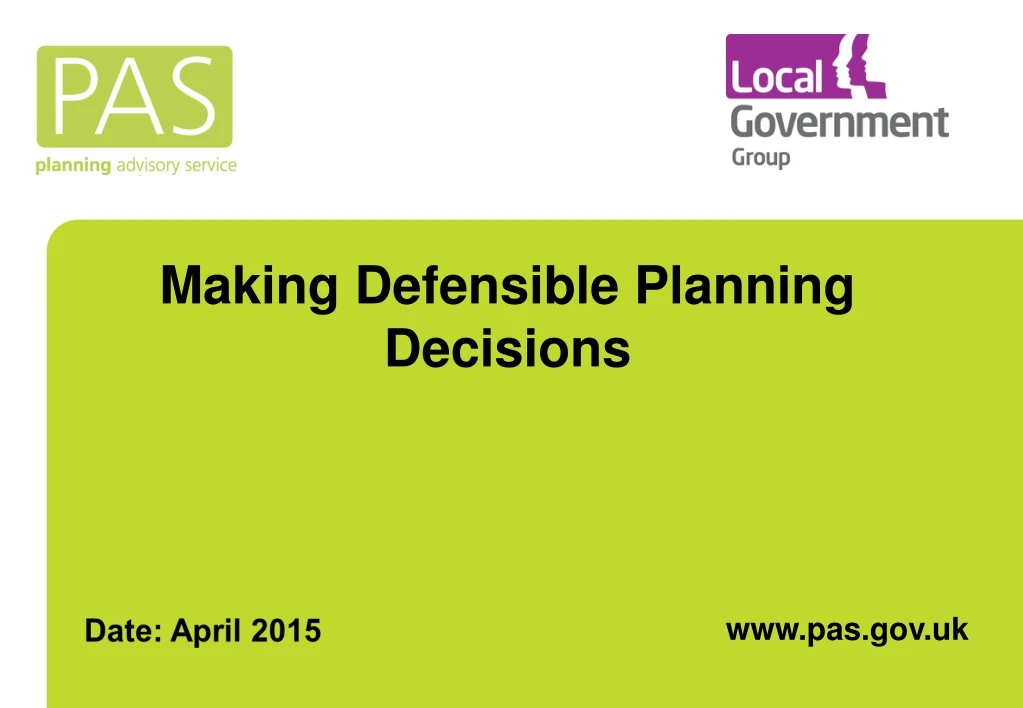 making defensible planning decisions