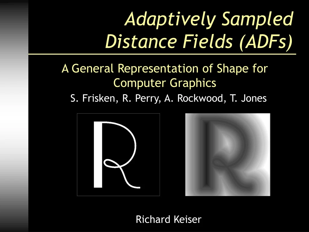 adaptively sampled distance fields adfs