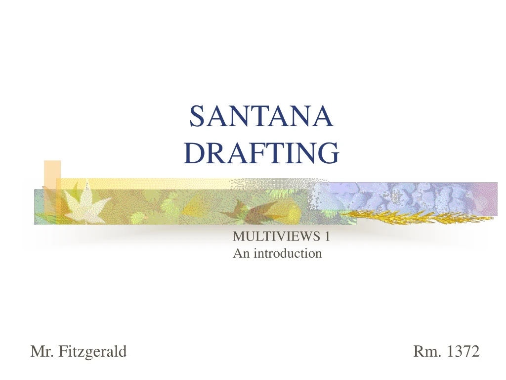 santana drafting