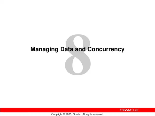 Managing Data and Concurrency