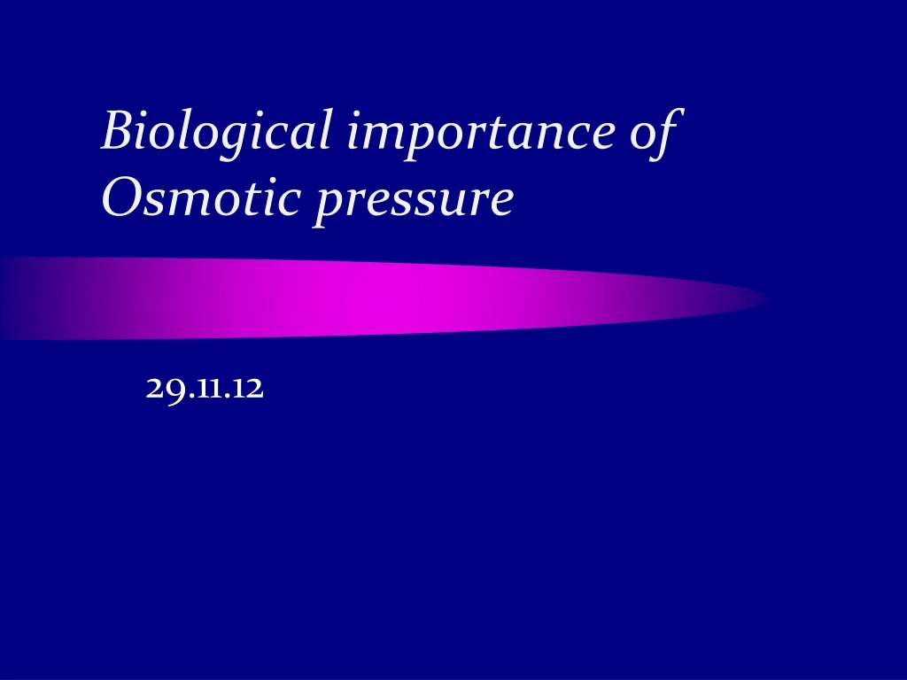 biological importance of osmotic pressure