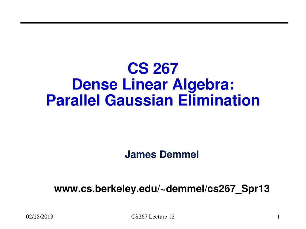 cs 267 dense linear algebra parallel gaussian elimination