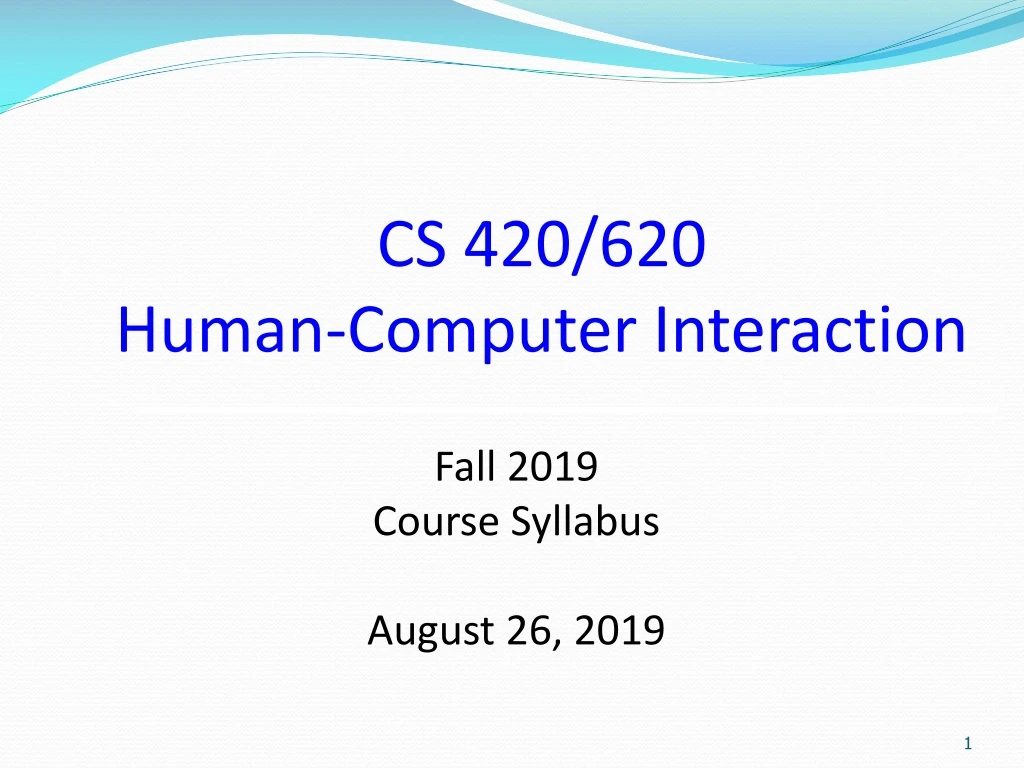 cs 420 620 human computer interaction