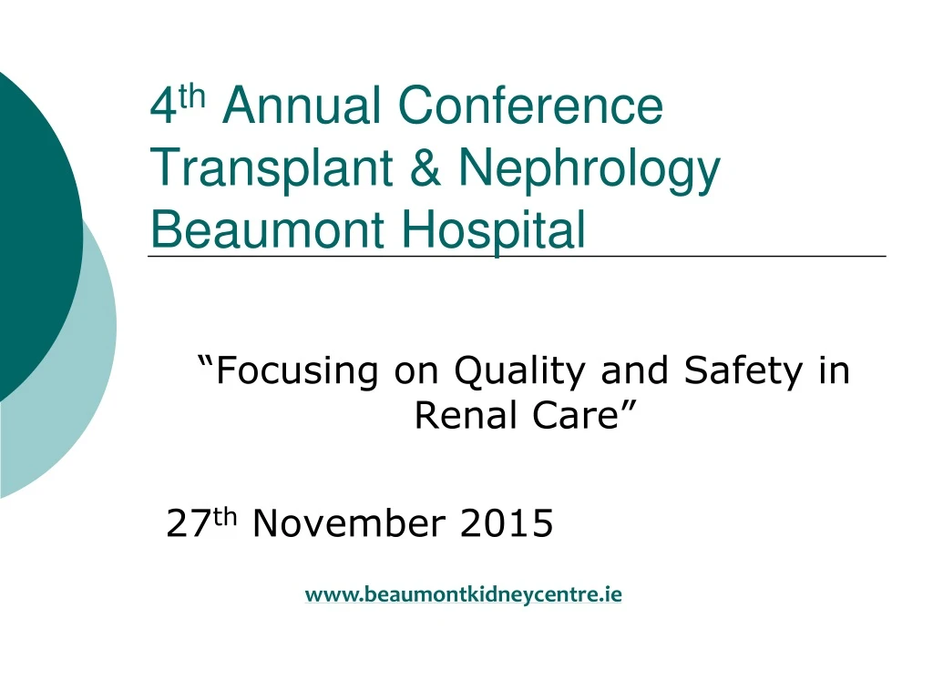 4 th annual conference transplant nephrology beaumont hospital