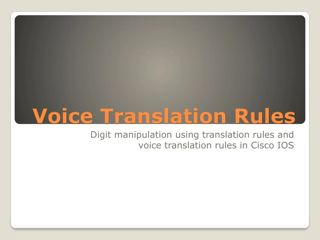 voice translation rules