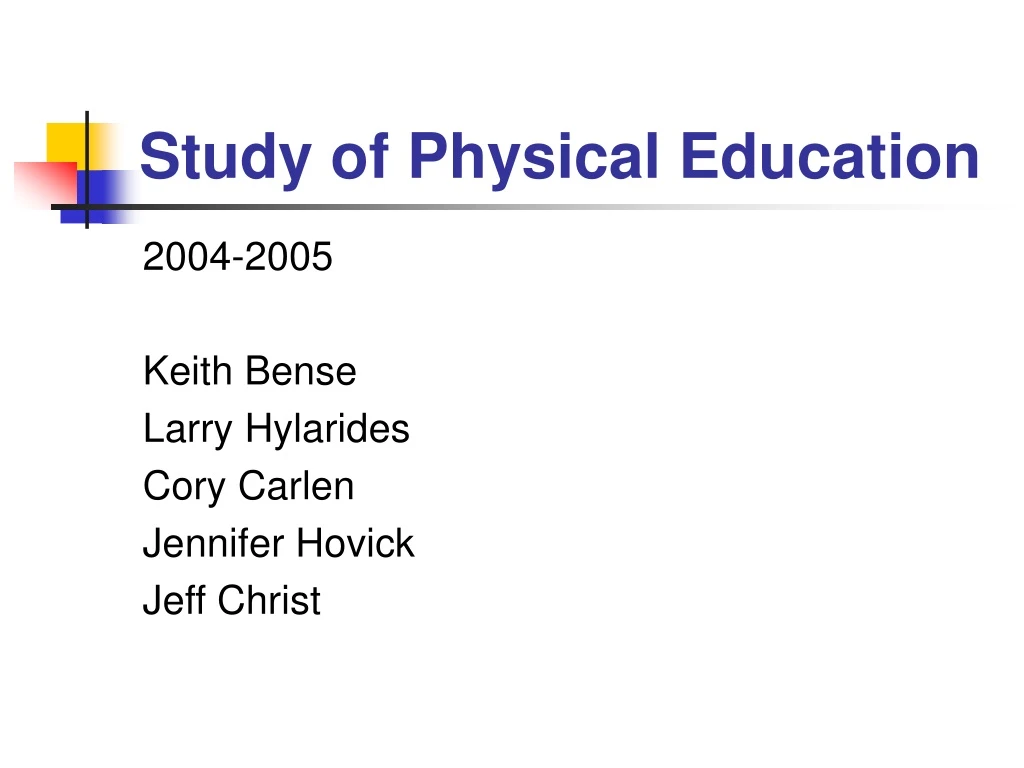 study of physical education