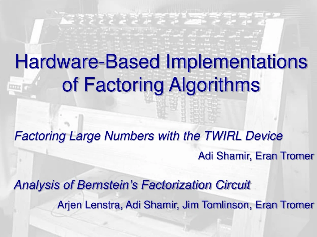 hardware based implementations of factoring algorithms