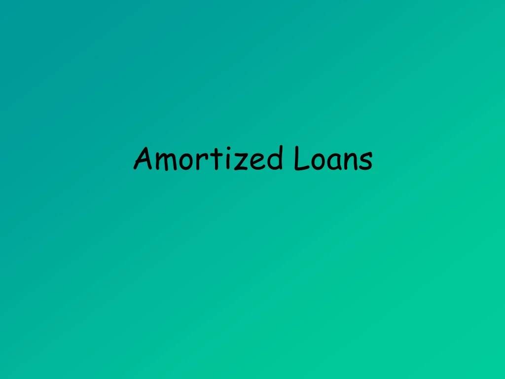 amortized loans