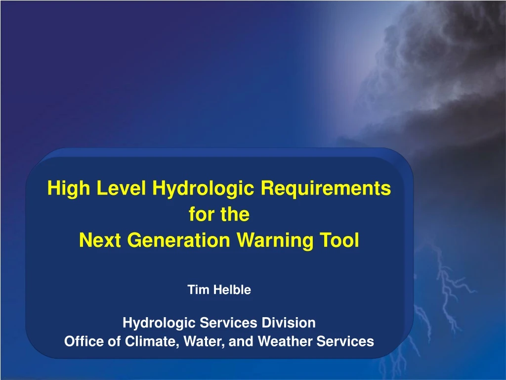 high level hydrologic requirements for the next