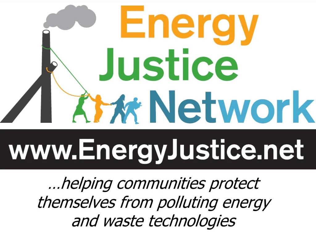 helping communities protect themselves from polluting energy and waste technologies