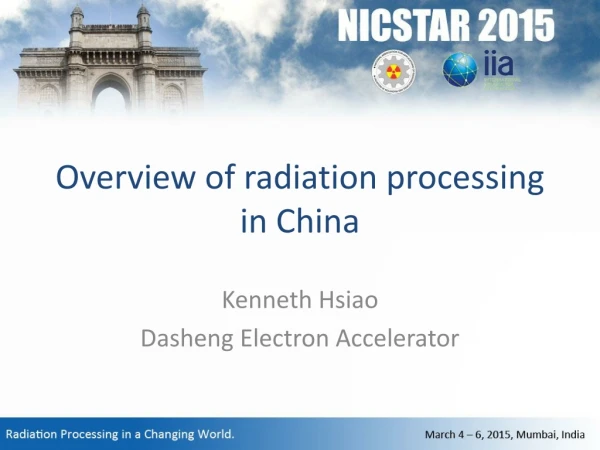 Overview of radiation processing in China