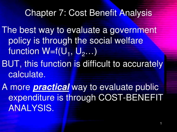 Chapter 7: Cost Benefit Analysis