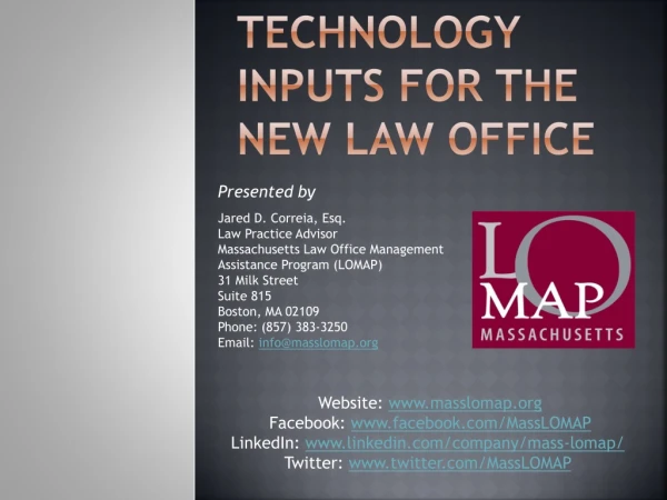 Technology inputs for the new Law office