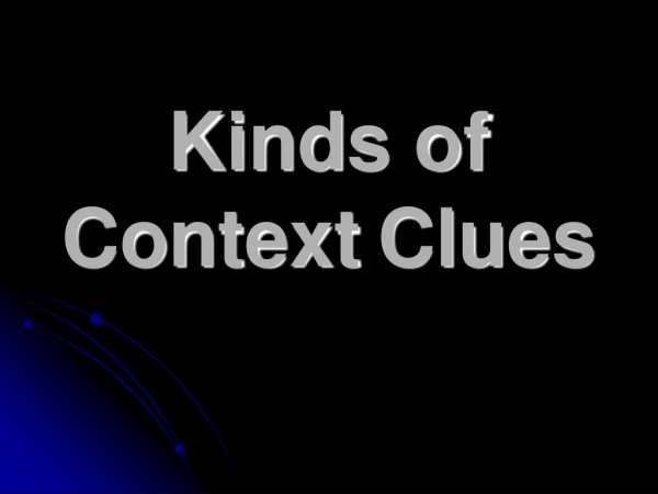 Kinds of Context Clues