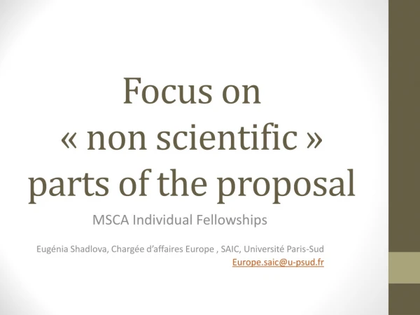 Focus on  « non  scientific  »  parts of the  proposal
