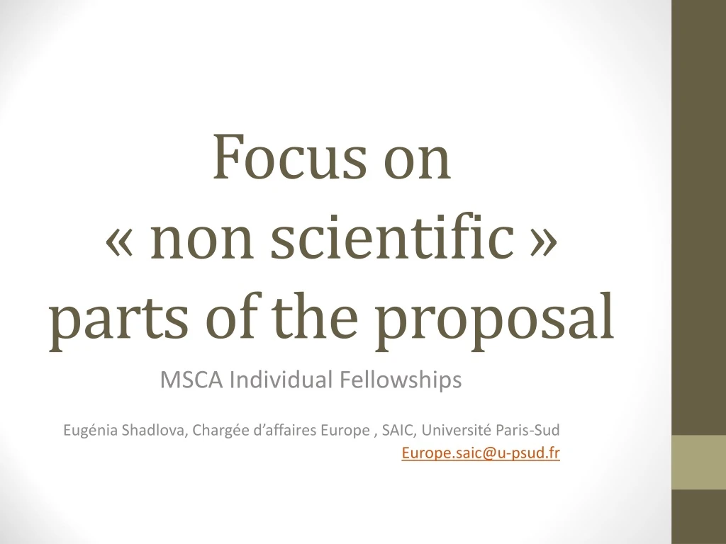 focus on non scientific parts of the proposal