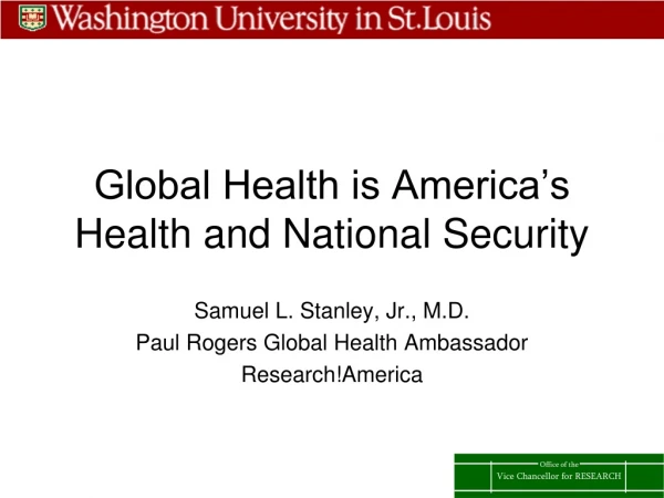Global Health is America’s Health and National Security