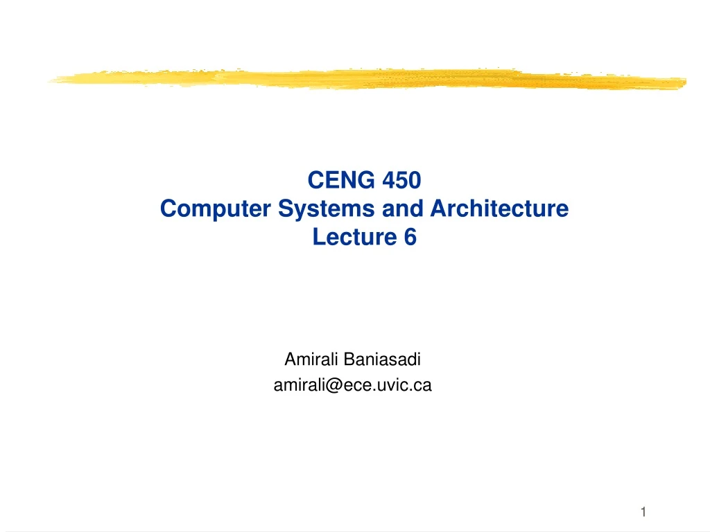 ceng 450 computer systems and architecture lecture 6