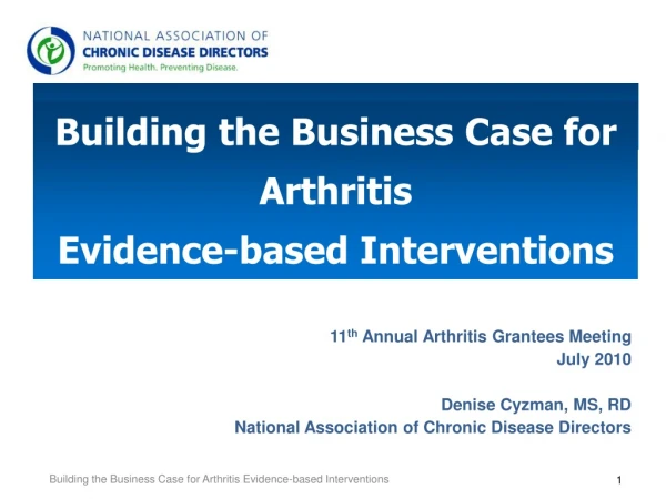 Building the Business Case for Arthritis  Evidence-based Interventions