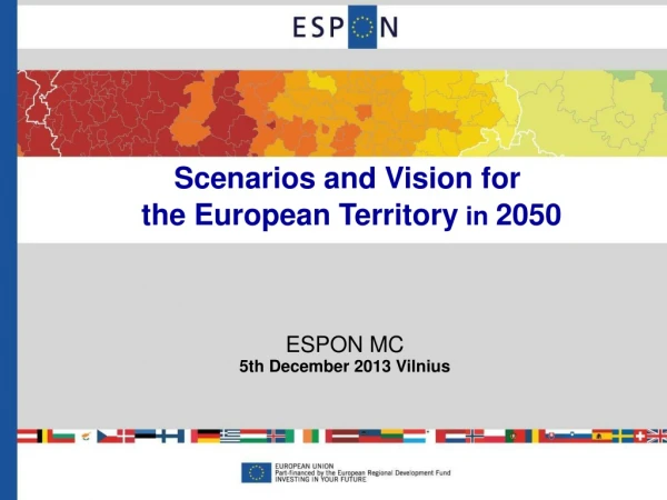 Scenarios and Vision for  the European Territory  in  2050