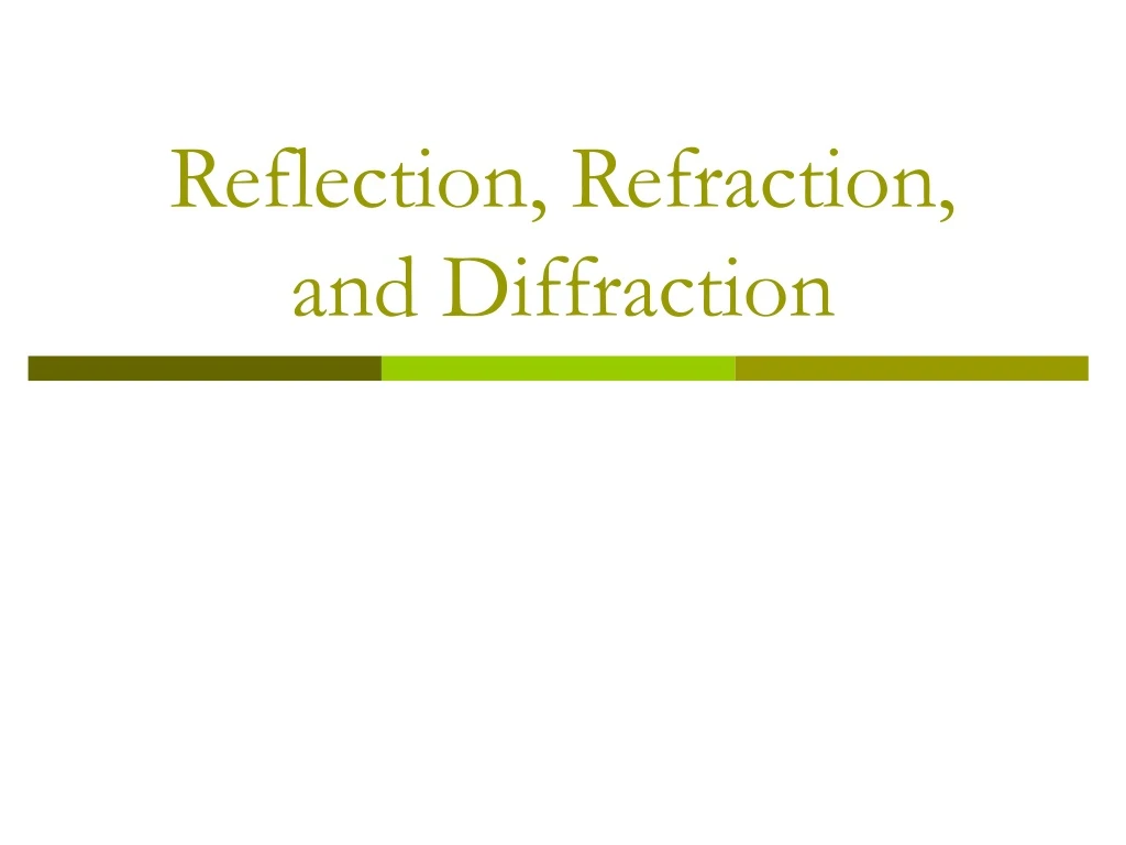 reflection refraction and diffraction